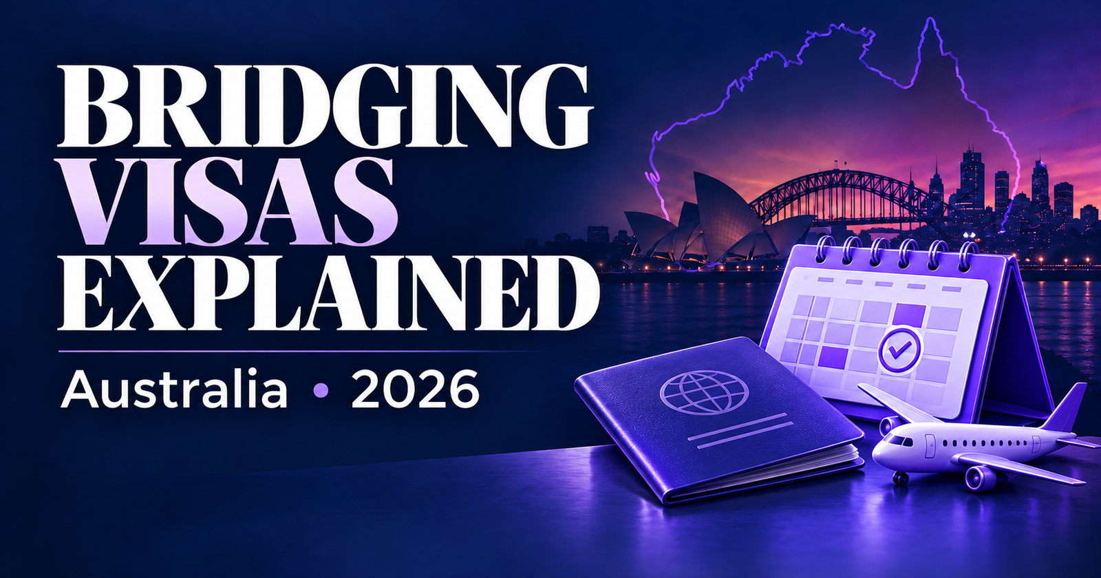 Bridging Visas Explained: Staying Lawfully While You Wait
